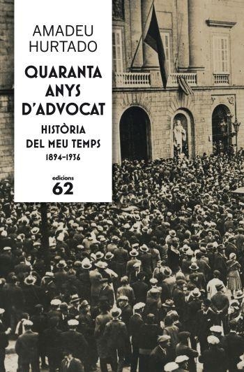 QUARANTA ANYS D'ADVOCAT | 9788429768237 | CUITO HURTADO AMADEU | Llibreria L'Altell - Llibreria Online de Banyoles | Comprar llibres en català i castellà online - Llibreria de Girona
