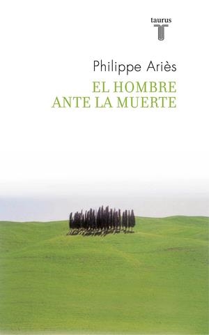 HOMBRE ANTE LA MUERTE, EL | 9788430608270 | ARIES, PHILIPPE | Llibreria Online de Banyoles | Comprar llibres en català i castellà online
