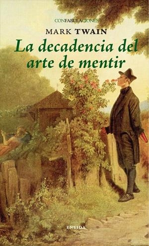 DECADENCIA DEL ARTE DE MENTIR, LA/36 | 9788492491865 | TWAIN, MARK | Llibreria L'Altell - Llibreria Online de Banyoles | Comprar llibres en català i castellà online - Llibreria de Girona