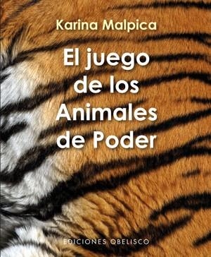 JUEGO DE LOS ANIMALES DE PODER,EL + CARTAS | 9788497777339 | MALPICA,KARINA | Llibreria L'Altell - Llibreria Online de Banyoles | Comprar llibres en català i castellà online - Llibreria de Girona