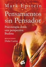 PENSAMIENTOS SIN PENSADOR. PSICOTERAPIA DESDE UNA PERSPECTIV | 9788484453574 | EPSTEIN, MARK | Llibreria L'Altell - Llibreria Online de Banyoles | Comprar llibres en català i castellà online - Llibreria de Girona