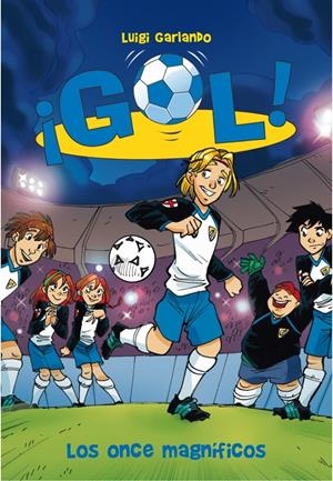 ¡GOL! LOS ONCE MAGNIFICOS | 9788484417507 | GARLANDO,LUIGI | Llibreria Online de Banyoles | Comprar llibres en català i castellà online