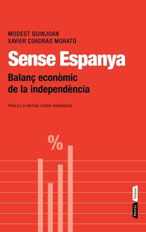 SENSE ESPANYA | 9788498091700 | MODEST GUINJOAN/FRANCES XAVIER CUADRAS | Llibreria L'Altell - Llibreria Online de Banyoles | Comprar llibres en català i castellà online - Llibreria de Girona