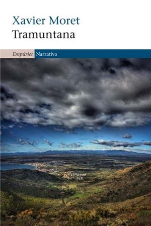 TRAMUNTANA | 9788497877220 | XAVIER MORET | Llibreria L'Altell - Llibreria Online de Banyoles | Comprar llibres en català i castellà online - Llibreria de Girona