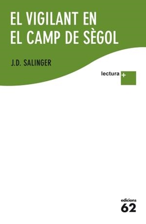 VIGILANT EN EL CAMP DE SÈGOL, EL | 9788429768282 | J. D. SALINGER | Llibreria L'Altell - Llibreria Online de Banyoles | Comprar llibres en català i castellà online - Llibreria de Girona