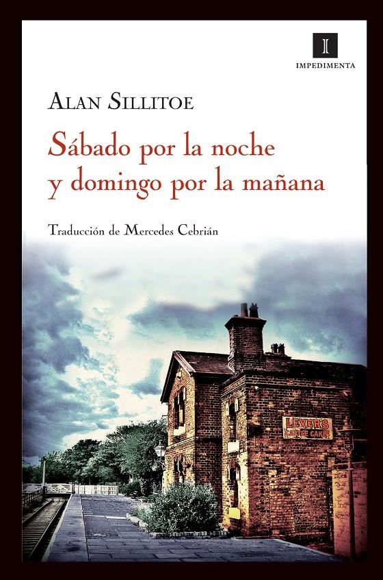SÁBADO POR LA NOCHE Y DOMINGO POR LA MAÑANA | 9788415130130 | ALAN SILLITOE | Llibreria Online de Banyoles | Comprar llibres en català i castellà online