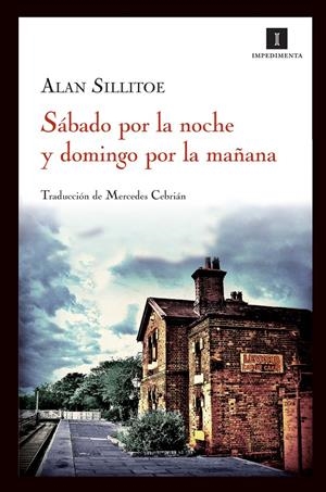SÁBADO POR LA NOCHE Y DOMINGO POR LA MAÑANA | 9788415130130 | ALAN SILLITOE | Llibreria Online de Banyoles | Comprar llibres en català i castellà online