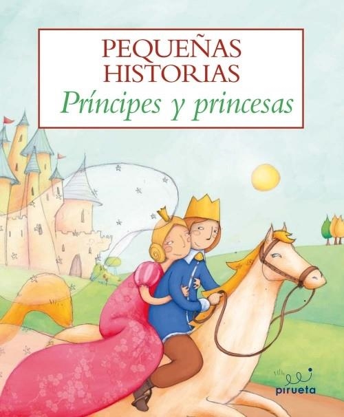 MAS PEQUEÑAS HISTORIAS DE PRINCIPES Y PRINCESAS,LAS | 9788415235071 | AA.VV | Llibreria L'Altell - Llibreria Online de Banyoles | Comprar llibres en català i castellà online - Llibreria de Girona