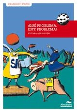 QUE PROBLEMA, ESTE PROBLEMA! -6- | 9788492702541 | BORDIGLIONI,STEFANO | Llibreria L'Altell - Llibreria Online de Banyoles | Comprar llibres en català i castellà online - Llibreria de Girona