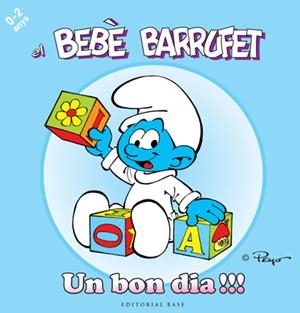 BEBÈ BARRUFET,EL. UN BON DIA | 9788415267089 | CULLIFORD "PEYO", PIERRE | Llibreria L'Altell - Llibreria Online de Banyoles | Comprar llibres en català i castellà online - Llibreria de Girona
