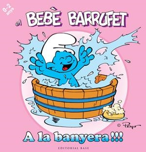 BEBÈ BARRUFET, EL. A LA BANYERA | 9788415267102 | CULLIFORD "PEYO", PIERRE | Llibreria L'Altell - Llibreria Online de Banyoles | Comprar llibres en català i castellà online - Llibreria de Girona