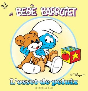 BEBÈ BARRUFET, EL. L'OSSET DE PELUIX | 9788415267119 | CULLIFORD "PEYO", PIERRE | Llibreria L'Altell - Llibreria Online de Banyoles | Comprar llibres en català i castellà online - Llibreria de Girona