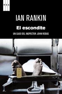 ESCONDITE, EL | 9788490060582 | RANKIN, IAN | Llibreria L'Altell - Llibreria Online de Banyoles | Comprar llibres en català i castellà online - Llibreria de Girona