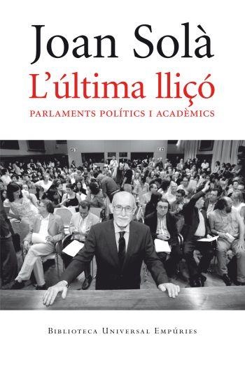 ÚLTIMA LLIÇÓ I ALTRES TEXTOS, L' | 9788497876810 | JOAN SOLÀ | Llibreria L'Altell - Llibreria Online de Banyoles | Comprar llibres en català i castellà online - Llibreria de Girona
