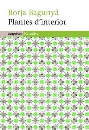 PLANTES D'INTERIOR | 9788497877282 | BORJA BAGUNYÀ | Llibreria L'Altell - Llibreria Online de Banyoles | Comprar llibres en català i castellà online - Llibreria de Girona
