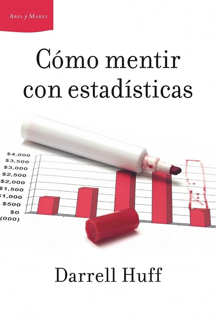 CÓMO MENTIR CON ESTADÍSTICAS | 9788498922172 | HUFF, DARRELL | Llibreria Online de Banyoles | Comprar llibres en català i castellà online