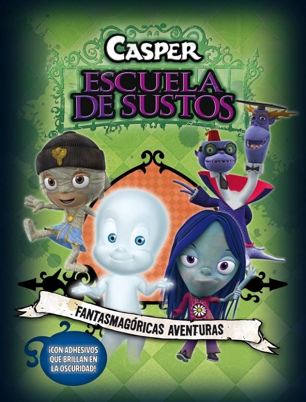 FANTASMAGÓRICAS AVENTURAS.CASPER.ESCUELA DE SUSTOS (QUADERN) | 9788401902734 | BOYA ARTIGAS,JUAN JOSE | Llibreria Online de Banyoles | Comprar llibres en català i castellà online
