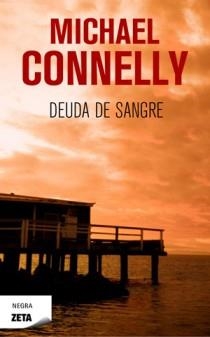 DEUDA DE SANGRE ZB | 9788498725162 | CONNELLY,MICHAEL | Llibreria L'Altell - Llibreria Online de Banyoles | Comprar llibres en català i castellà online - Llibreria de Girona