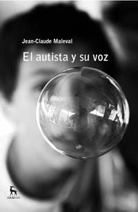 AUTISTA Y SU VOZ, EL | 9788424921064 | MALEVAL, JEAN CLAUDE | Llibreria L'Altell - Llibreria Online de Banyoles | Comprar llibres en català i castellà online - Llibreria de Girona