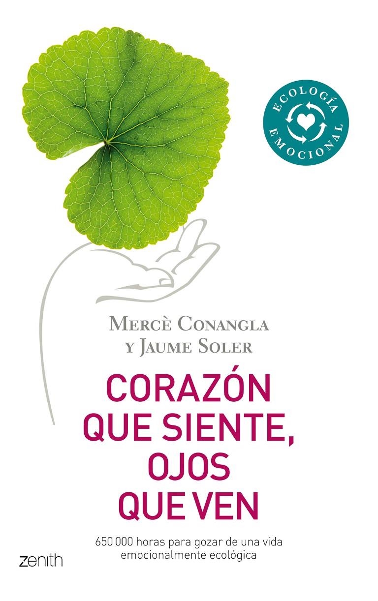 CORAZON QUE SIENTE, OJOS QUE VEN: 650000 HORAS PARA GOZAR DE | 9788408080008 | SOLER, JAUME Y CONANGLA, MERCE | Llibreria L'Altell - Llibreria Online de Banyoles | Comprar llibres en català i castellà online - Llibreria de Girona