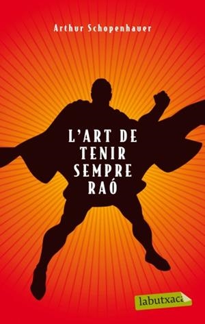 ART DE TENIR SEMPRE RAÓ, L' | 9788499303314 | SCHOPENHAVER, ARTTUR | Llibreria L'Altell - Llibreria Online de Banyoles | Comprar llibres en català i castellà online - Llibreria de Girona