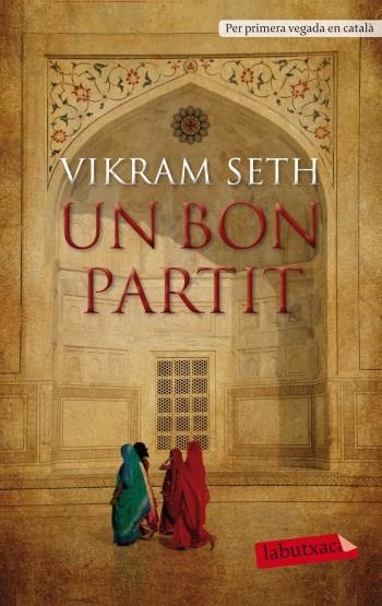 UN BON PARTIT | 9788499303246 | SETH, VIKRAM | Llibreria L'Altell - Llibreria Online de Banyoles | Comprar llibres en català i castellà online - Llibreria de Girona