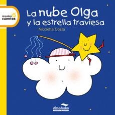 NUBE OLGA Y LA ESTRELLA TRAVIESA,LA | 9788492702923 | COSTA,NICOLETTA | Llibreria L'Altell - Llibreria Online de Banyoles | Comprar llibres en català i castellà online - Llibreria de Girona