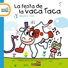 FESTA DE LA VACA TACA, LA -1- | 9788415206156 | TRAINI, AGOSTINO | Llibreria L'Altell - Llibreria Online de Banyoles | Comprar llibres en català i castellà online - Llibreria de Girona