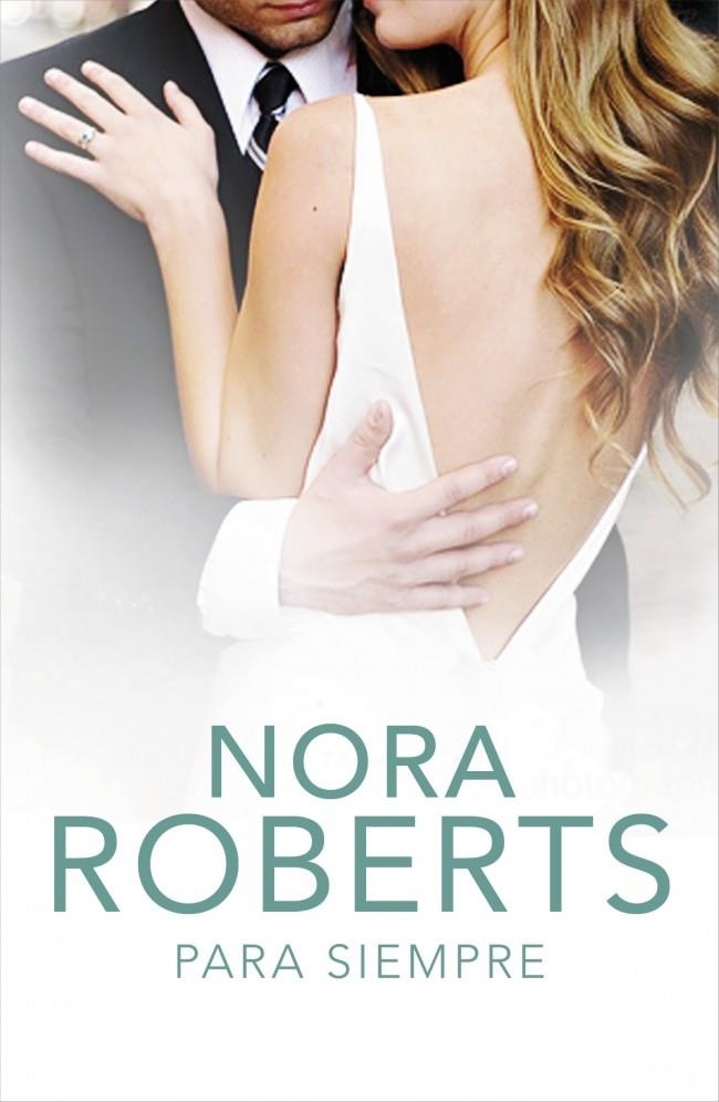 PARA SIEMPRE | 9788401383809 | ROBERTS, NORA | Llibreria Online de Banyoles | Comprar llibres en català i castellà online
