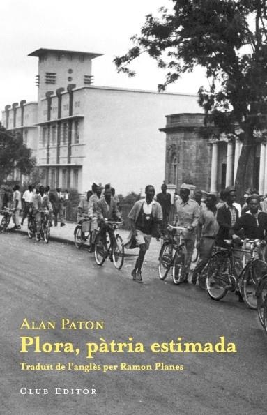 PLORA PATRIA ESTIMADA | 9788473291576 | PATON, ALAN | Llibreria L'Altell - Llibreria Online de Banyoles | Comprar llibres en català i castellà online - Llibreria de Girona