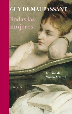 TODAS LAS MUJERES | 9788498415322 | MAUPASSANT, GUY DE | Llibreria Online de Banyoles | Comprar llibres en català i castellà online