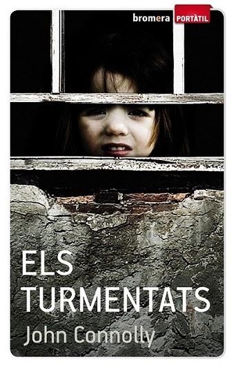 TURMENTATS, ELS | 9788498247763 | CONNOLLY, JOHN | Llibreria L'Altell - Llibreria Online de Banyoles | Comprar llibres en català i castellà online - Llibreria de Girona