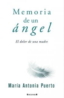 MEMORIA DE UN ANGEL | 9788466647373 | PUERTO, MARIA ANTONIA | Llibreria L'Altell - Llibreria Online de Banyoles | Comprar llibres en català i castellà online - Llibreria de Girona