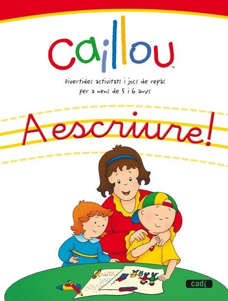 CAILLO A ESCRIURE | 9788447460519 | EQUIPO EVEREST/EQUIPO CADÍ | Llibreria Online de Banyoles | Comprar llibres en català i castellà online