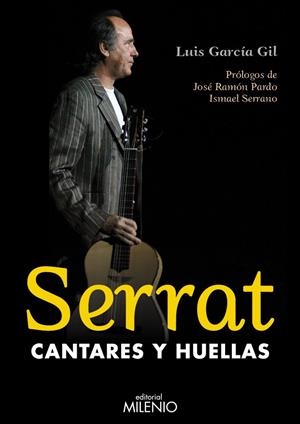 SERRAT, CANTARES Y HUELLAS | 9788497434249 | GARCIA GIL, LUIS | Llibreria L'Altell - Llibreria Online de Banyoles | Comprar llibres en català i castellà online - Llibreria de Girona