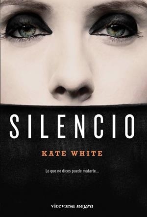 SILENCIO | 9788492819645 | WHITE, KATE | Llibreria L'Altell - Llibreria Online de Banyoles | Comprar llibres en català i castellà online - Llibreria de Girona
