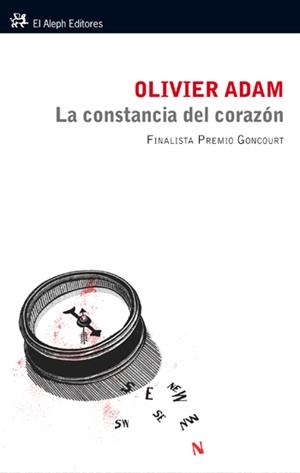 CONSTANCIA DEL CORAZÓN, LA | 9788476699942 | ADAM, OLIVIER | Llibreria L'Altell - Llibreria Online de Banyoles | Comprar llibres en català i castellà online - Llibreria de Girona
