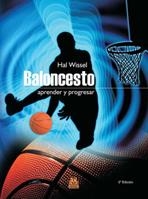 BALONCESTO: APRENDER Y PROGRESAR | 9788480192590 | WISSEL, HAL | Llibreria L'Altell - Llibreria Online de Banyoles | Comprar llibres en català i castellà online - Llibreria de Girona