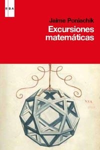 EXCURSIONES MATEMATICAS | 9788490060445 | PONIACHIK, JAIME | Llibreria L'Altell - Llibreria Online de Banyoles | Comprar llibres en català i castellà online - Llibreria de Girona