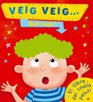 VEIG VEIG... QUE VEUS? | 9788424637354 | MANTLE, BEN | Llibreria Online de Banyoles | Comprar llibres en català i castellà online