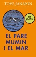 PARE MUMIN AL MAR, EL | 9788424640507 | JANSSON, TOVE | Llibreria Online de Banyoles | Comprar llibres en català i castellà online