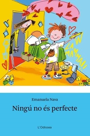 NINGÚ NO ÉS PERFECTE | 9788499325040 | NAVA, EMANUELA | Llibreria Online de Banyoles | Comprar llibres en català i castellà online