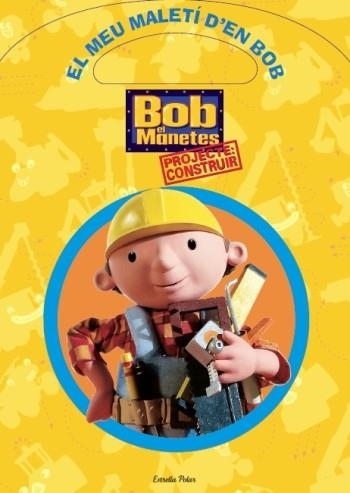 MEU MALETÍ D´EN BOB, EL | 9788499324630 | * | Llibreria Online de Banyoles | Comprar llibres en català i castellà online