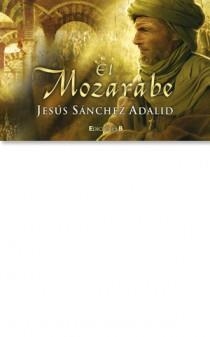 MOZARABE, EL | 9788466648028 | SÁNCHEZ ADALID, JESÚS | Llibreria L'Altell - Llibreria Online de Banyoles | Comprar llibres en català i castellà online - Llibreria de Girona
