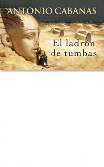 LADRON DE TUMBAS, EL | 9788466648035 | CABANAS, ANTONIO | Llibreria L'Altell - Llibreria Online de Banyoles | Comprar llibres en català i castellà online - Llibreria de Girona