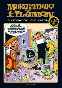 ORDENADOR ... ¡QUE HORROR!, EL | 9788466648929 | IBAÑEZ, FRANCISCO | Llibreria L'Altell - Llibreria Online de Banyoles | Comprar llibres en català i castellà online - Llibreria de Girona