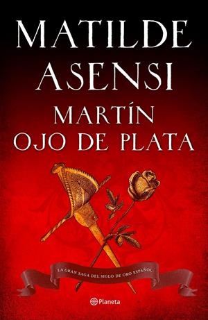 MARTIN OJO DE PLATA | 9788408103936 | ASENSI, MATILDE | Llibreria Online de Banyoles | Comprar llibres en català i castellà online