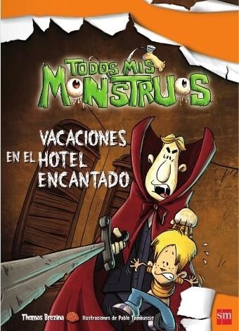 VACACIONES EN EL HOTEL ENCANTADO | 9788467549683 | BRENZINA, THOMAS | Llibreria Online de Banyoles | Comprar llibres en català i castellà online