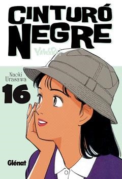 CINTURO NEGRE, 16 | 9788499472355 | URASAWA, NAOKI | Llibreria L'Altell - Llibreria Online de Banyoles | Comprar llibres en català i castellà online - Llibreria de Girona