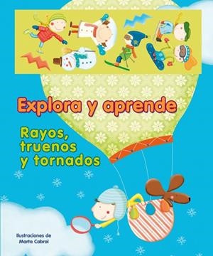 RAYOS, TRUENOS Y TORNADOS | 9788448831684 | CABROL, MARTA | Llibreria Online de Banyoles | Comprar llibres en català i castellà online